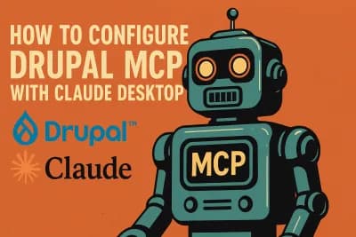 Configure Drupal MCP with Claude Desktop